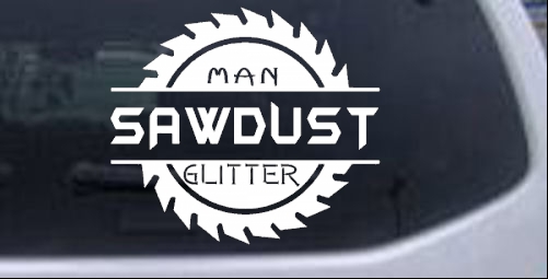 Sawdust Man Glitter Saw Blade Business car-window-decals-stickers