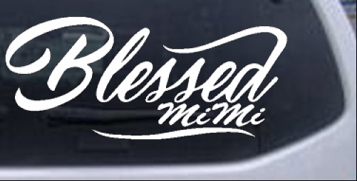 Blessed MiMi Girlie car-window-decals-stickers