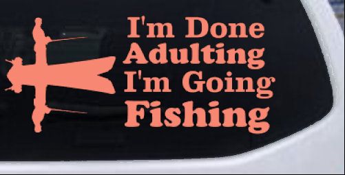 I'm Hecho Adultos I'm Vamos a Pescar Coche o Camión Ventana Calcomanía Adhesiva - Imagen 17 de 32
