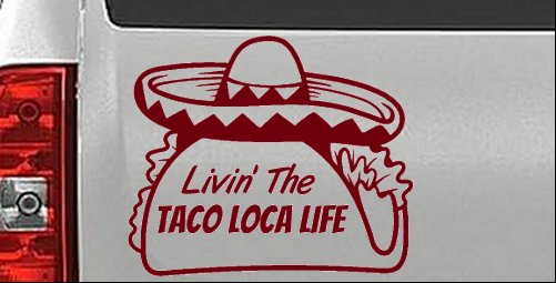 Calcomanía adhesiva para ventana de auto o camión Livin' The Taco Loca Life - Imagen 20 de 32