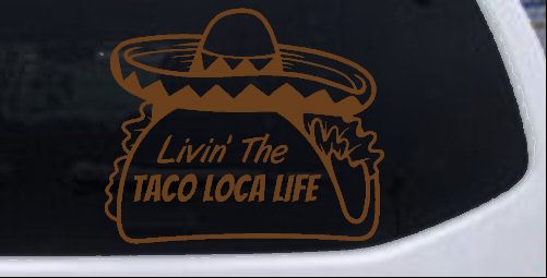 Calcomanía adhesiva para ventana de auto o camión Livin' The Taco Loca Life - Imagen 28 de 32