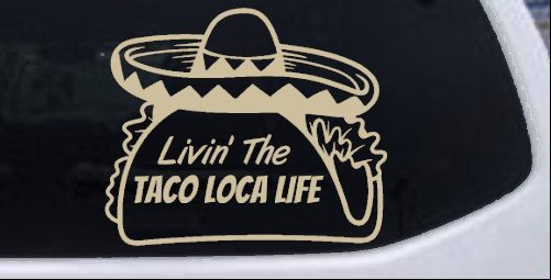 Calcomanía adhesiva para ventana de auto o camión Livin' The Taco Loca Life - Imagen 5 de 32