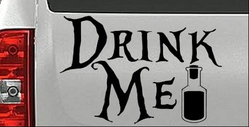 Drink Me Eat Me Alice Wonderland Vinyl Car or Truck Window Decal Sticker