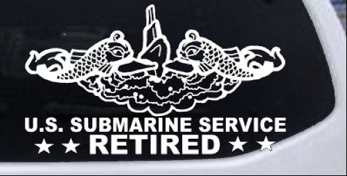 U.S. Submarine Service Retired with Dolphins Car or Truck Window Vinyl Decal Sticker