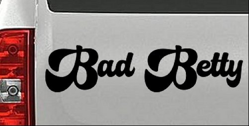Bad Betty Car or Truck Window Vinyl Decal Sticker