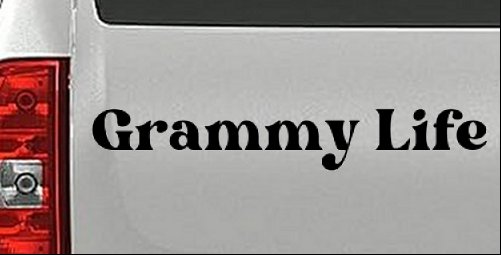 Grammy Life Car or Truck Window Vinyl Decal Sticker
