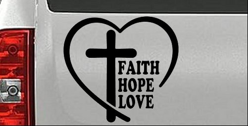 Faith Hope Love With Cross and Heart Car or Truck Vinyl Window Decal Sticker