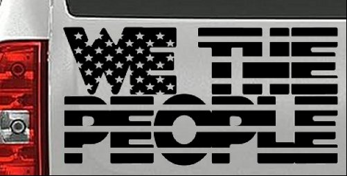 We The People American Flag Text Car or Truck Vinyl Window Decal Sticker
