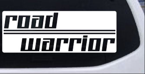 Road Warrior Car or Truck Vinyl Window Decal Sticker