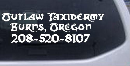Outlaw Taxidermy Special Orders car-window-decals-stickers