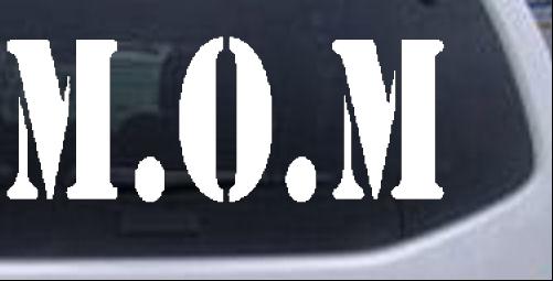 MOM Army Font Acronym Special Orders car-window-decals-stickers
