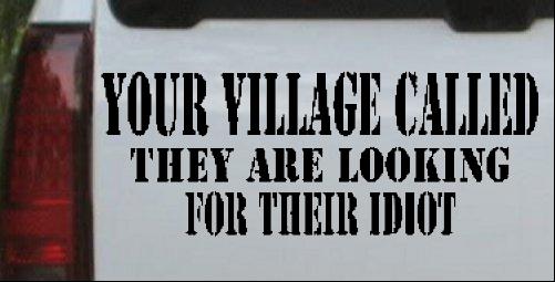 Your Village Idiot