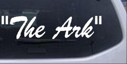 The Ark Special Orders car-window-decals-stickers