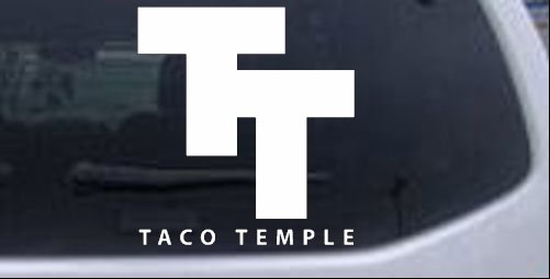 Taco Temple Special Orders car-window-decals-stickers