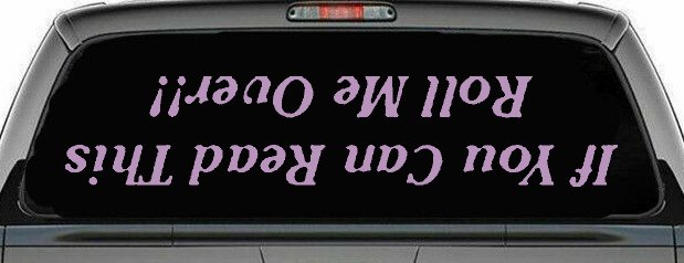 If You Can Read This Roll Me Over Off Road Car or Truck Window Decal Sticker