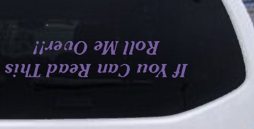 If You Can Read This Roll Me Over Off Road Car or Truck Window Decal Sticker (Purple)