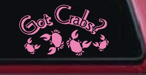 Got Crabs Car or Truck Window Decal Sticker
