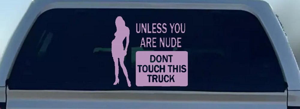 Unless You Are Don't Touch This Truck Funny Car or Truck Window Decal Sticker (Lilac)