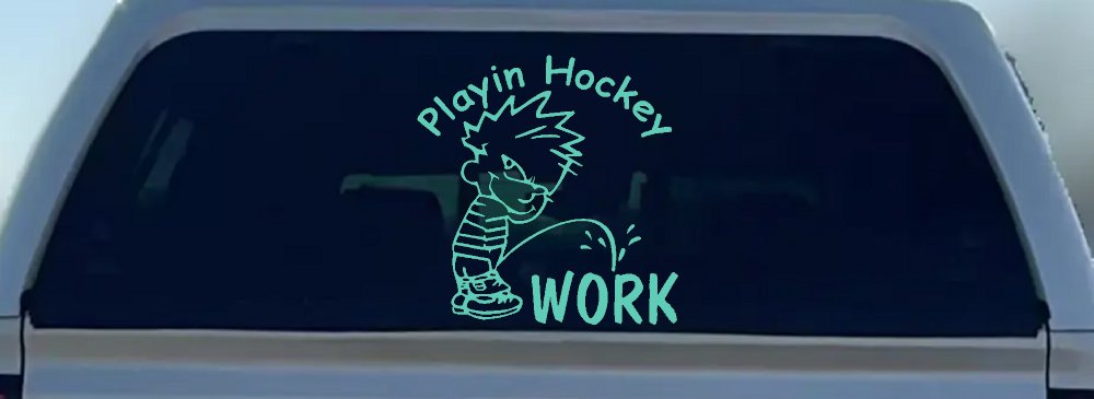 Playin Hockey Pee on work Funny Car or Truck Window Decal Sticker (Mint)