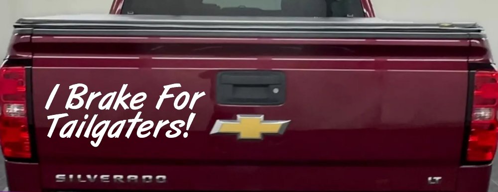 Funny Tailgater Decal for Car & Truck Windows - Vinyl Sticker Humor (White)