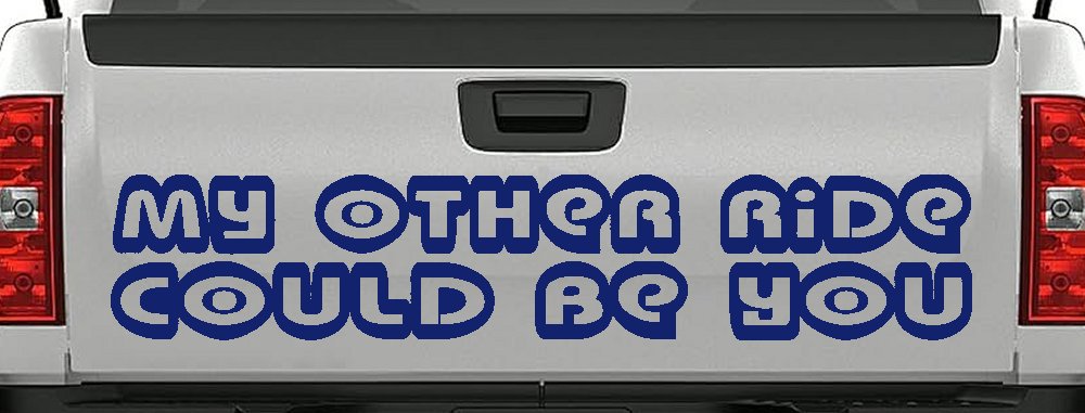 My Other Ride Could Be You Car Truck Window Vinyl Decal Sticker Funny (Navy)