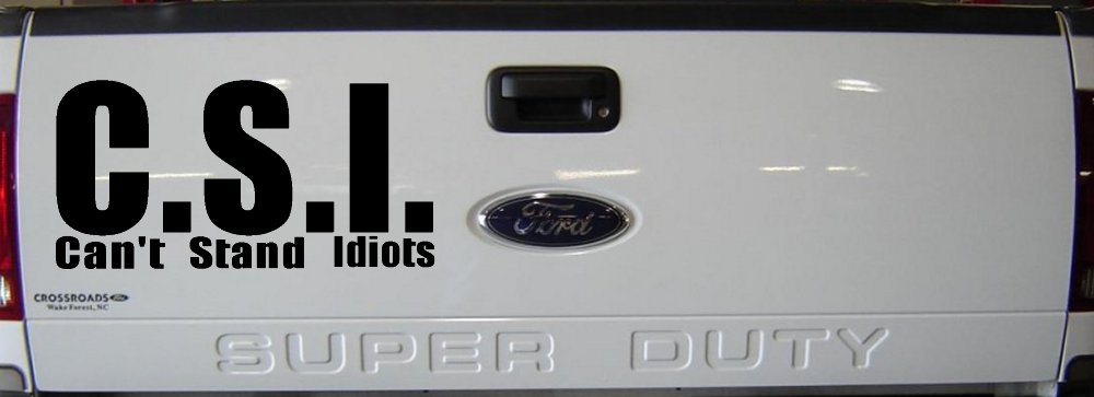 C.S.I. Can't Stand Idiots Funny Car or Truck Window Decal Sticker (Black)