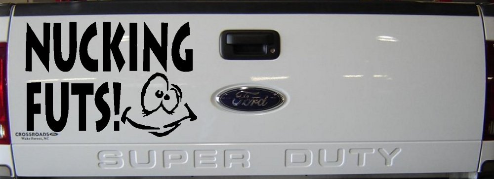 Nucking Futs Funny Car or Truck Window Decal Sticker