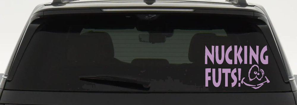 Nucking Futs Funny Car or Truck Window Decal Sticker