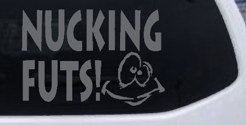 Nucking Futs Funny Car or Truck Window Decal Sticker