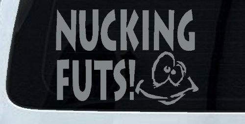 Nucking Futs Funny Car or Truck Window Decal Sticker