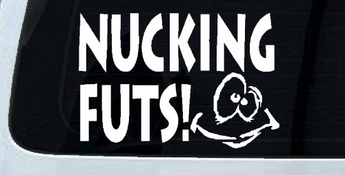 Nucking Futs Funny Car or Truck Window Decal Sticker (White)