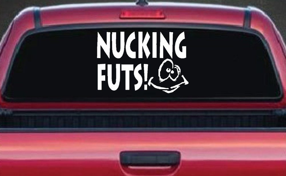 Nucking Futs Decal Sticker Funny Car Truck Window Vinyl Graphic (White)