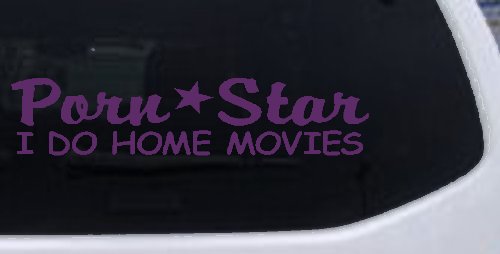 Porn Star I Do Home Movies Funny Car or Truck Window Decal Sticker (Violet)