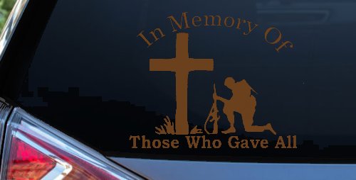 In Memory Of Those Who Gave All Soldier at Cross Military Car or Truck Window Decal Sticker (Copper)