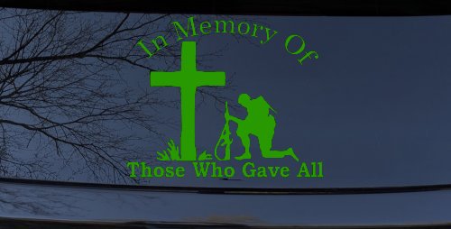 In Memory Of Those Who Gave All Soldier at Cross Military Car or Truck Window Decal Sticker