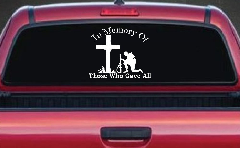 In Memory Of Those Who Gave All Soldier at Cross Military Car or Truck Window Decal Sticker (White)