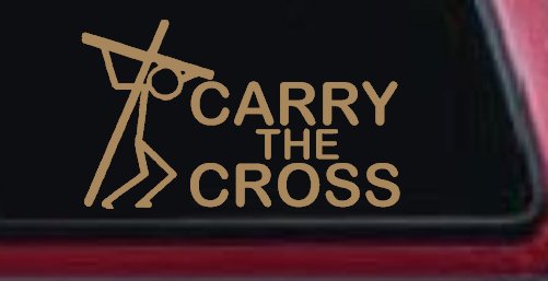 Carry The Cross Christian Car or Truck Window Decal Sticker (Light Brown)