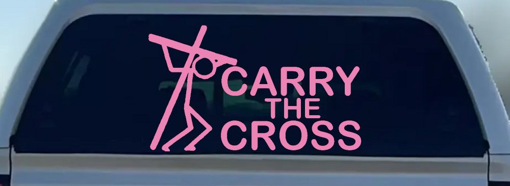 Carry The Cross Christian Car or Truck Window Decal Sticker