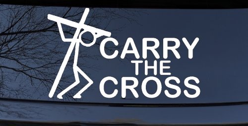 Carry The Cross Christian Car or Truck Window Decal Sticker (White)