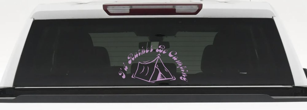 I'd Rather Be Camping Car or Truck Window Decal Sticker (Lilac)