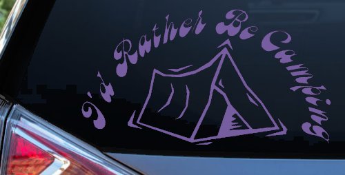 I'd Rather Be Camping Car or Truck Window Decal Sticker