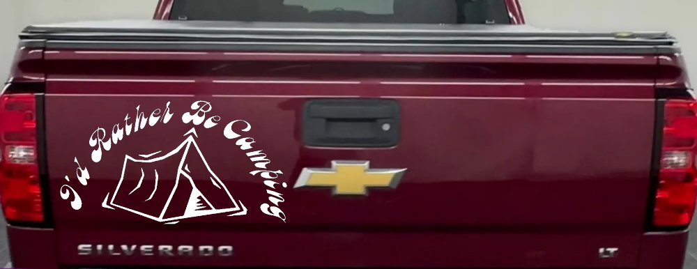 I'd Rather Be Camping Car or Truck Window Decal Sticker