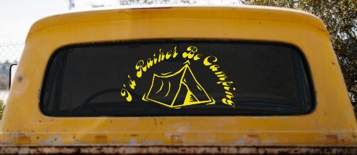 I'd Rather Be Camping Car or Truck Window Decal Sticker (Yellow)