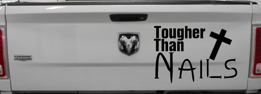 Tougher Than Nails Cross Christian Car or Truck Window Decal Sticker (Black)