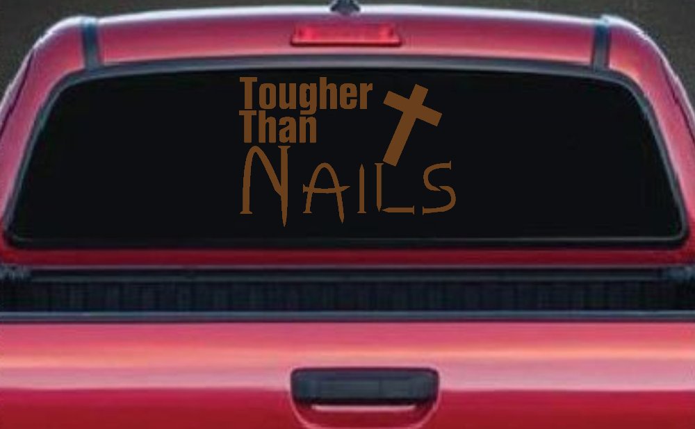 Tougher Than Nails Cross Christian Car or Truck Window Decal Sticker