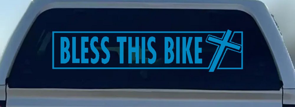 Bless This Bike Christian Biker Car or Truck Window Decal Sticker