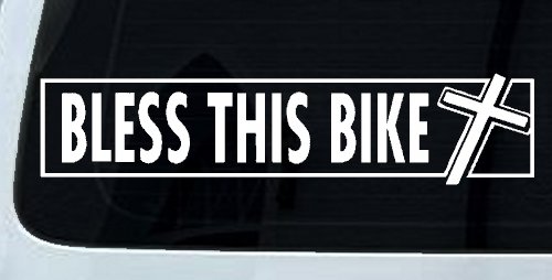 Bless This Bike Christian Decal for Car Truck Window - Vinyl Sticker (White)