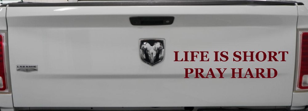 Life is Short Pray Hard Christian Car or Truck Window Decal Sticker
