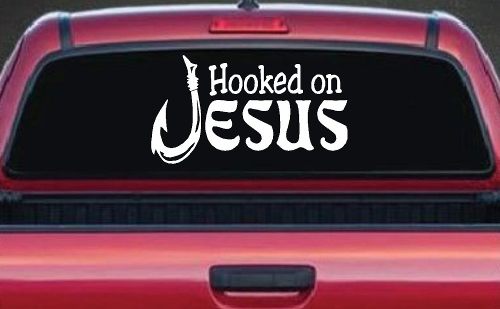 Hooked On Jesus with Fish Hook Christian Car or Truck Window Decal Sticker