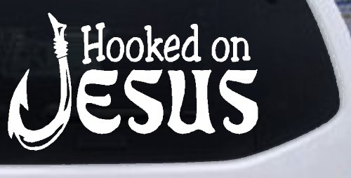 Hooked On Jesus Fish Hook Christian Car Truck Window Decal Sticker Vinyl (White)
